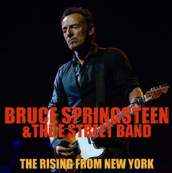 BRUCE SPRINGSTEEN / THE RISING FROM NEW YORK Soundboard (2CDR)