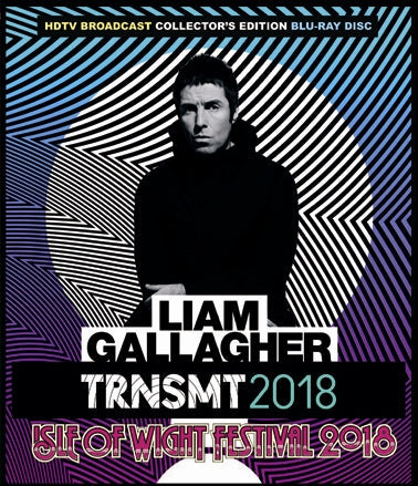 LIAM GALLAGHER / TRNSMT + ISLE OF WIGHT 2018 Pro-Shot (1BDR)