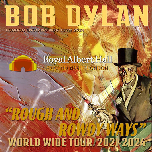 Bob Dylan / Rough and Rowdy Ways Tour 2024 London 2nd show (2CDR)