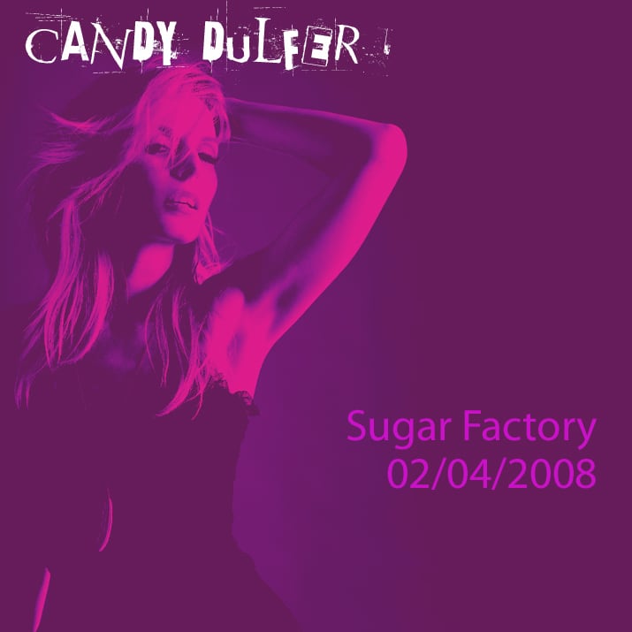 Candy Dulfer / Sugar Factory 02/04/2008 (2CDR)