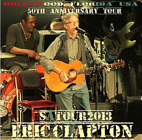 Eric Clapton / USA Tour 2013 Seminole Hard Rock Hotel & Casino (2CDR)