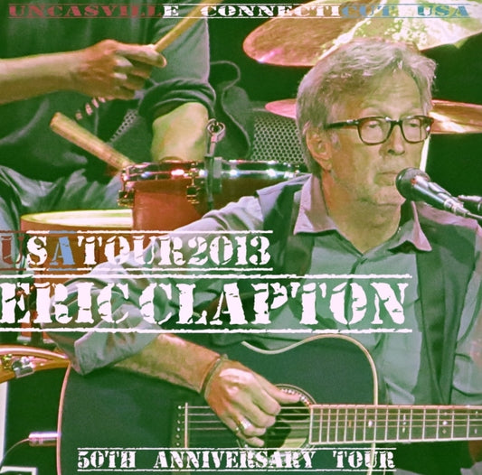 Eric Clapton / USA Tour 2013 Mohegan Sun Arena (2CDR)