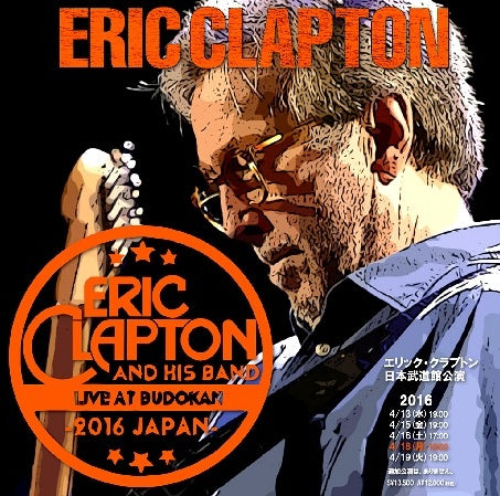 ERIC CLAPTON / Japan Tour 2016 show Fourth Nippon Budokan (2CDR)