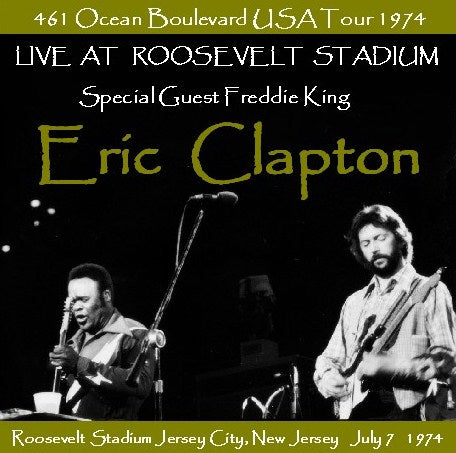 Eric Clapton / 461 Ocean Boulevard USA Tour 1974 Roosevelt Stadium Jersey City (1CDR)