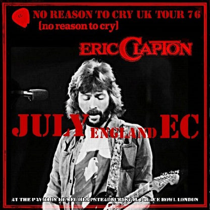 Eric Clapton / No Reason To Cry Uk Tour 76 The Pavilion Hemel Hempstead (2CDR)