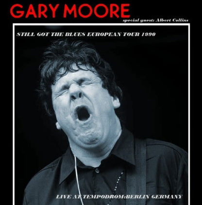 Gary Moore / Still Got the Blues European Tour 1990 Tempodrom (2CDR)