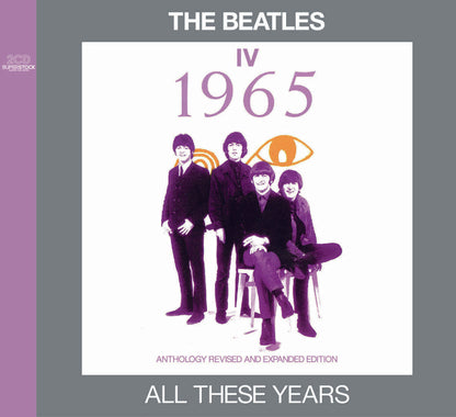 THE BEATLES / ALL THESE YEARS I - IV 1957 - 1965 ANTHOLOGY REVISED AND EXPANDED EDITION SET 【8CD】