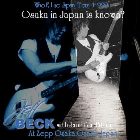 Jeff Beck / Who Else Japan Tour 1999 Zepp Osaka (2CDR)