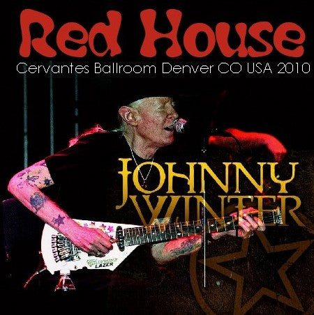 Johnny Winter / Us Tour 2010 Cervantes Ballroom Denver, CO USA (2CDR)