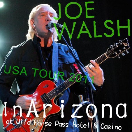 Joe Walsh / Solo Tour Wild Horse Pass Hotel & Casino (CD)