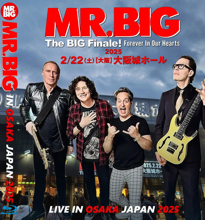 Mr. Big / The Big Finale! Forever In Our Hearts Japan Tour 2025 (1BDR)
