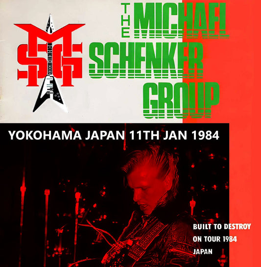 Michael Schenker Group / Built to Destroy Japan Tour 1984 Japan show One Yokohama Bunka Taiikukan (1CDR)