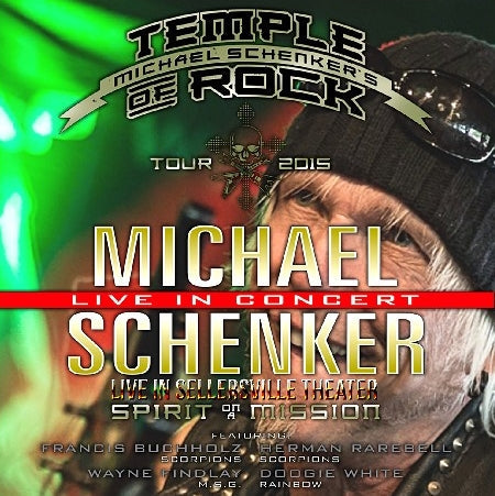 Michael Schenker / Spirit on a Mission Tour 2015 Sellersville Theatre (2CDR)