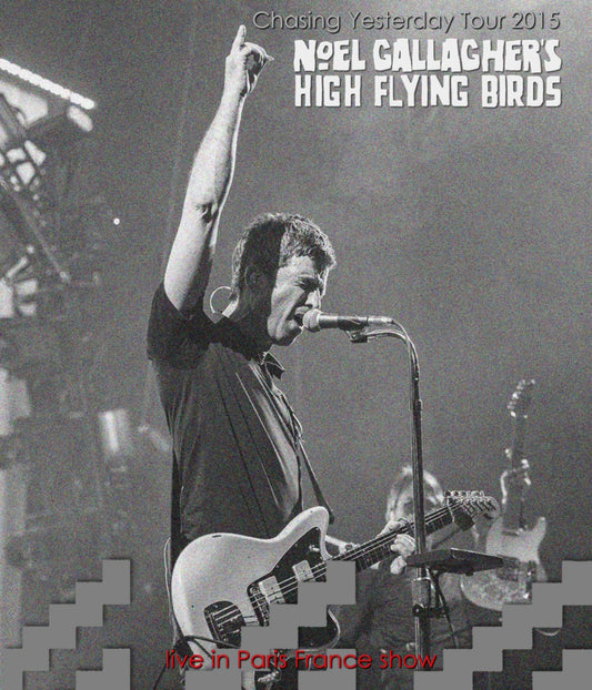 Noel Gallagher / Chasing Yesterday Tour 2015 (1BDR)