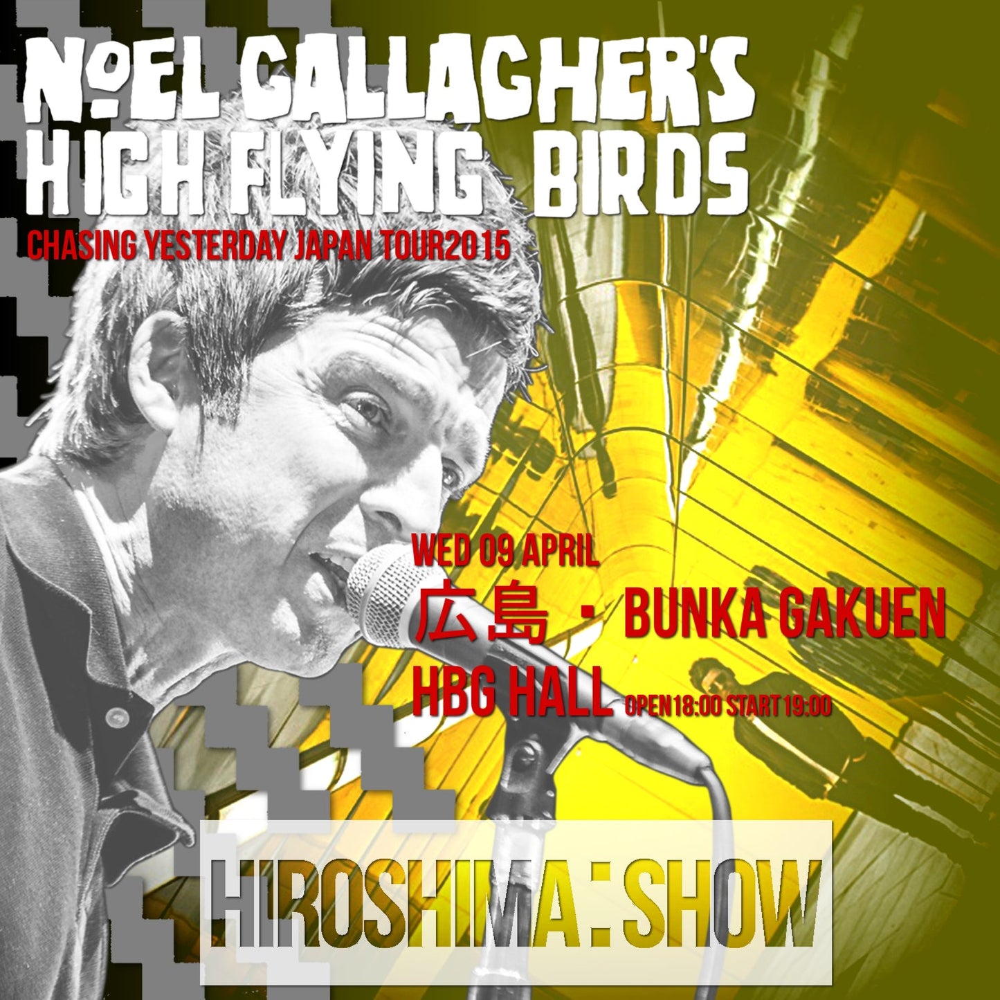 Noel Gallagher / Chasing Yesterday Japan Tour 2015 Hiroshima Bunka Gakuen (2CDR)
