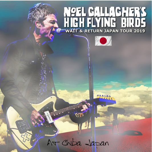 Noel Gallagher High Flying Birds / Wait & Return Japan Tour 2019 Japan Show One (2CDR)