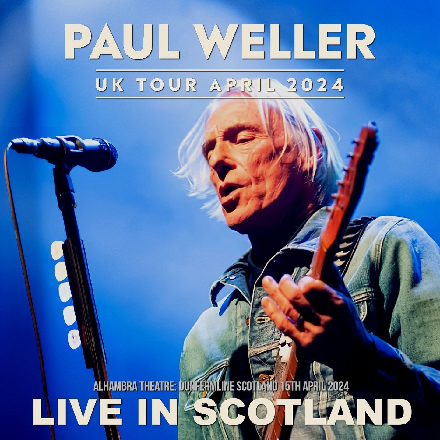 Paul Weller / UK Tour April 2024 Alhambra Theatre Dunfermline Scotland 15th April 2024 (1CDR)